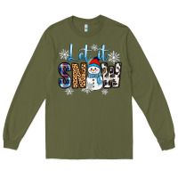 Army Green let it snow Long Sleeve Tee - Zillion Design Studio