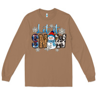 Let It Snow Long Sleeve Tee | Teevron