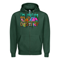 Sports Green i'm fulfilling my destiny Zipper Hoodie - Zillion Design Studio