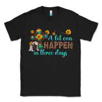 Black a lot can happen in three days Classic Tee - Zillion Design Studio