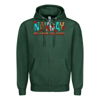 Sports Green naynay like a mom only cooler Zipper Hoodie - texasbilliewilder