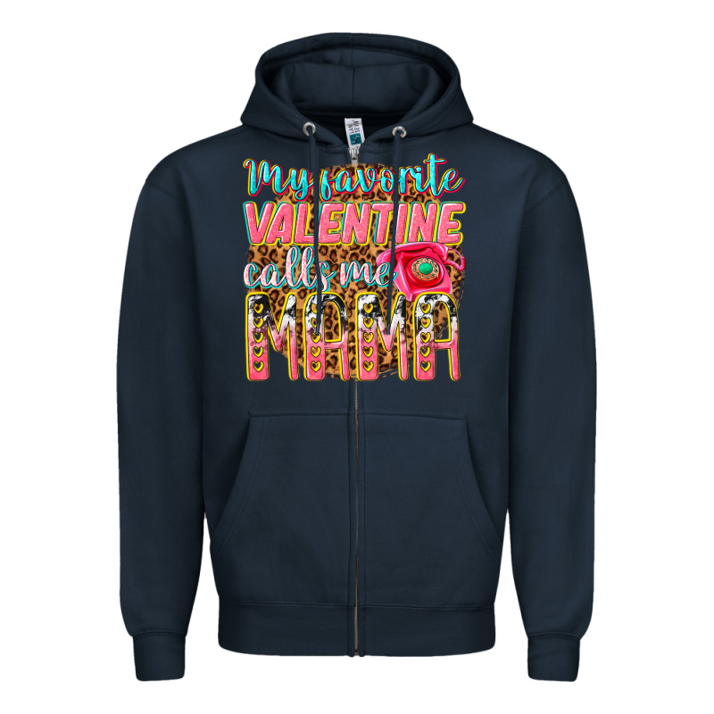 My Favorite Calls Me Mama Zipper Hoodie by texasbilliewilder | Teevron