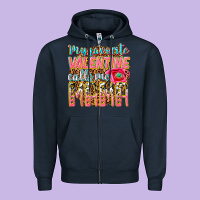 My Favorite Calls Me Mama Zipper Hoodie Designed By Texasbilliewilder