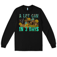 Black a lot can happen in 3 days western Long Sleeve Tee - texasbilliewilder