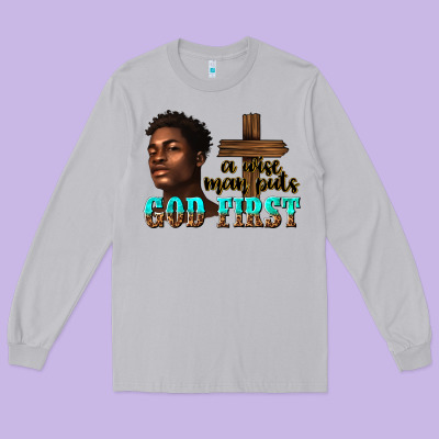 Long Sleeve Tee a wise man puts god first