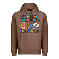 Chestnut everyone communicates differently Premium Hoodie - MaliasSmallBusiness