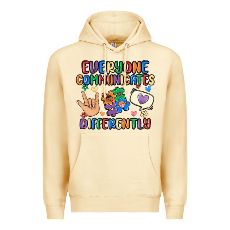 Everyone Communicates Differently Premium Hoodie by MaliasSmallBusiness | Teevron