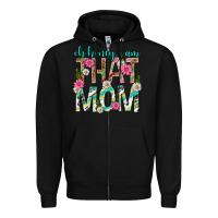 Black oh honey i am that mom mothers day Zipper Hoodie - texasbilliewilder