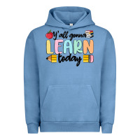 Pigment Pebble Blue y'all gonna learn today Urban Hoodie - MaliasSmallBusiness