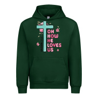 Forest Green oh how he loves us ephesians 2 4 8 Urban Hoodie - MaliasSmallBusiness