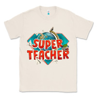Natural super teacher Classic Tee - texasbilliewilder