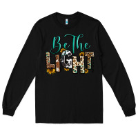 Black be the light matthew 5 14 Long Sleeve Tee - RanaPortraitStore