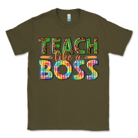 Army Green teach like a boss Classic Tee - texasbilliewilder