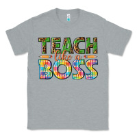 Heather Grey teach like a boss Classic Tee - texasbilliewilder