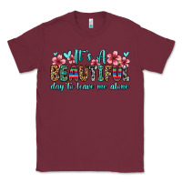 Burgundy it s a beautiful day to leave me alone Classic Tee - Zillion Design Studio