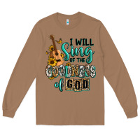 Toasted Coconut i will sing of the goodness of god Long Sleeve Tee - RanaPortraitStore