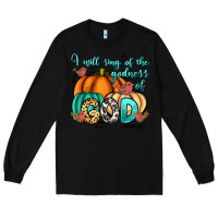 Black i will sing of the godness of god psalm 89 1 Long Sleeve Tee - RanaPortraitStore