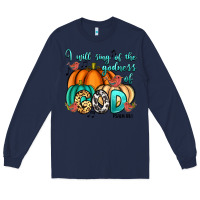 Navy i will sing of the godness of god psalm 89 1 Long Sleeve Tee - RanaPortraitStore