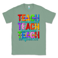 Sage teach compassion teach kindness teach confidence Classic Tee - texasbilliewilder