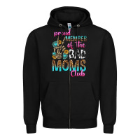 Black proud member of the bad moms club Zipper Hoodie - texasbilliewilder