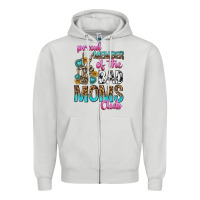 Dove Grey proud member of the bad moms club Zipper Hoodie - texasbilliewilder