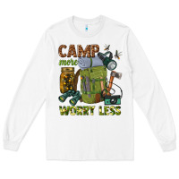 White camp more worry less Long Sleeve Tee - texasbilliewilder