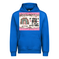 It Takes A Big To Shape Little Minds Urban Hoodie | Teevron