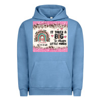Pigment Pebble Blue it takes a big to shape little minds Urban Hoodie - MaliasSmallBusiness