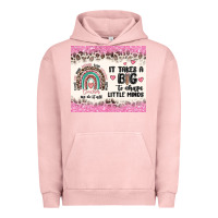 Pigment Salmon it takes a big to shape little minds Urban Hoodie - MaliasSmallBusiness