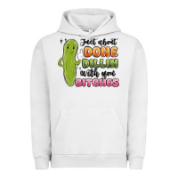 Pigment Lunar Rock just about done dillin with you bitches Urban Hoodie - MaliasSmallBusiness