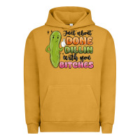 Pigment Peanut Butter just about done dillin with you bitches Urban Hoodie - MaliasSmallBusiness