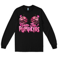 Black save the pumpkins breast cancer Long Sleeve Tee - RanaPortraitStore