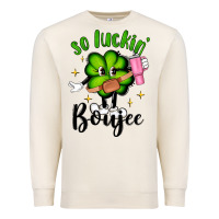 So Luckin Boujee Premium Sweatshirt | Teevron