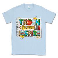 Dusty Blue teach love inspire Classic Tee - texasbilliewilder