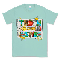 Seafoam teach love inspire Classic Tee - texasbilliewilder