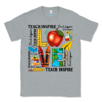 Heather Grey teach love inspire teacher Classic Tee - texasbilliewilder