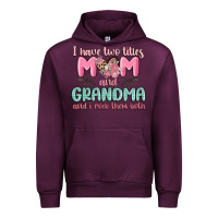 Mauve Wine i have two titles mom and grandma and i rock them Urban Hoodie - MaliasSmallBusiness