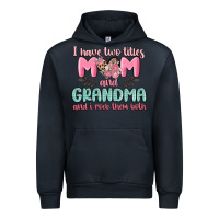 Navy i have two titles mom and grandma and i rock them Urban Hoodie - MaliasSmallBusiness