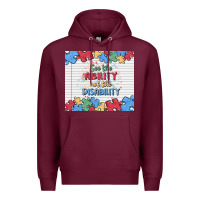 Burgundy see the ability not the disability Premium Hoodie - MaliasSmallBusiness
