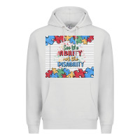 Dove Grey see the ability not the disability Premium Hoodie - MaliasSmallBusiness