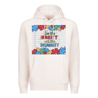 Pale Pink see the ability not the disability Premium Hoodie - MaliasSmallBusiness