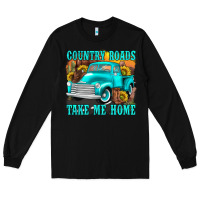 Black country roads take me home western Long Sleeve Tee - texasbilliewilder