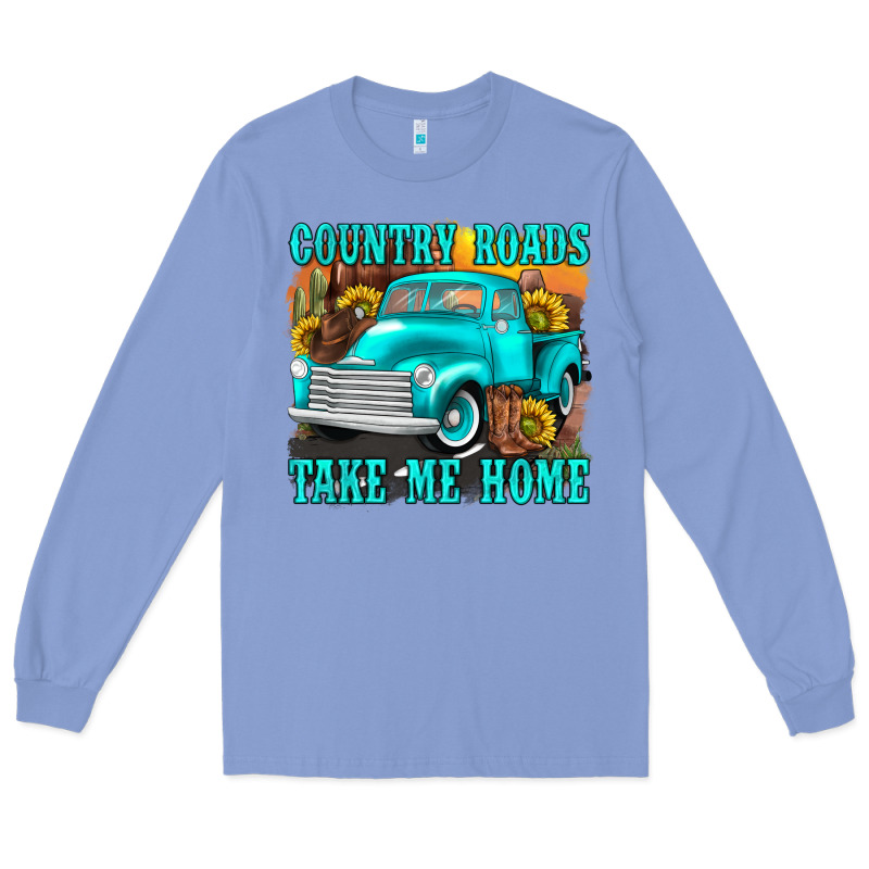 Country Roads Take Me Home Western Long Sleeve Tee by texasbilliewilder | Teevron