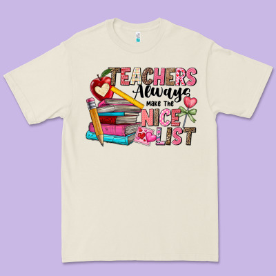Teachers Always Make The Nice List Premium Tee Designed By Cowhidedigitalart