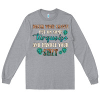 Heather Grey drink your coffee and handle your shit Long Sleeve Tee - texasbilliewilder