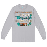 Moon Dust drink your coffee and handle your shit Long Sleeve Tee - texasbilliewilder