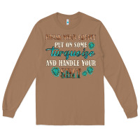 Toasted Coconut drink your coffee and handle your shit Long Sleeve Tee - texasbilliewilder