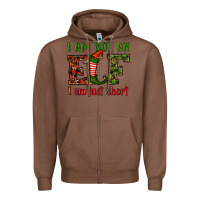 Chestnut i am not an elf i am just short christmas Zipper Hoodie - RanaPortraitStore