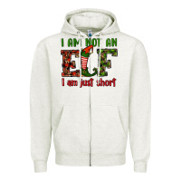 Oatmeal Heather i am not an elf i am just short christmas Zipper Hoodie - RanaPortraitStore