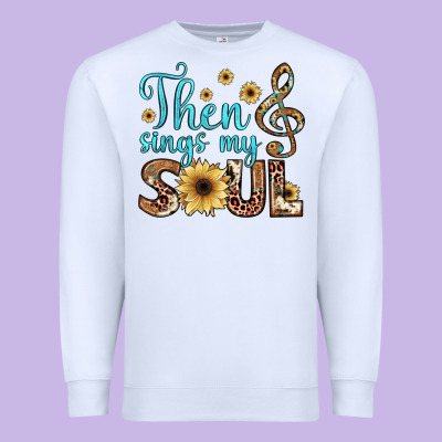 Then Sings My Soul Premium Sweatshirt Designed By Jahusdesignshop